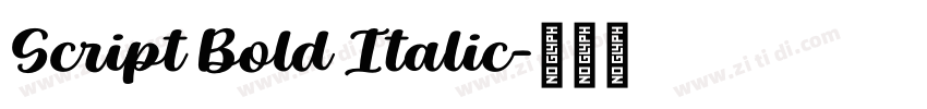 Script Bold Italic字体转换